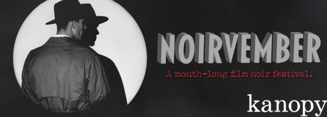 Noirvember with Kanopy